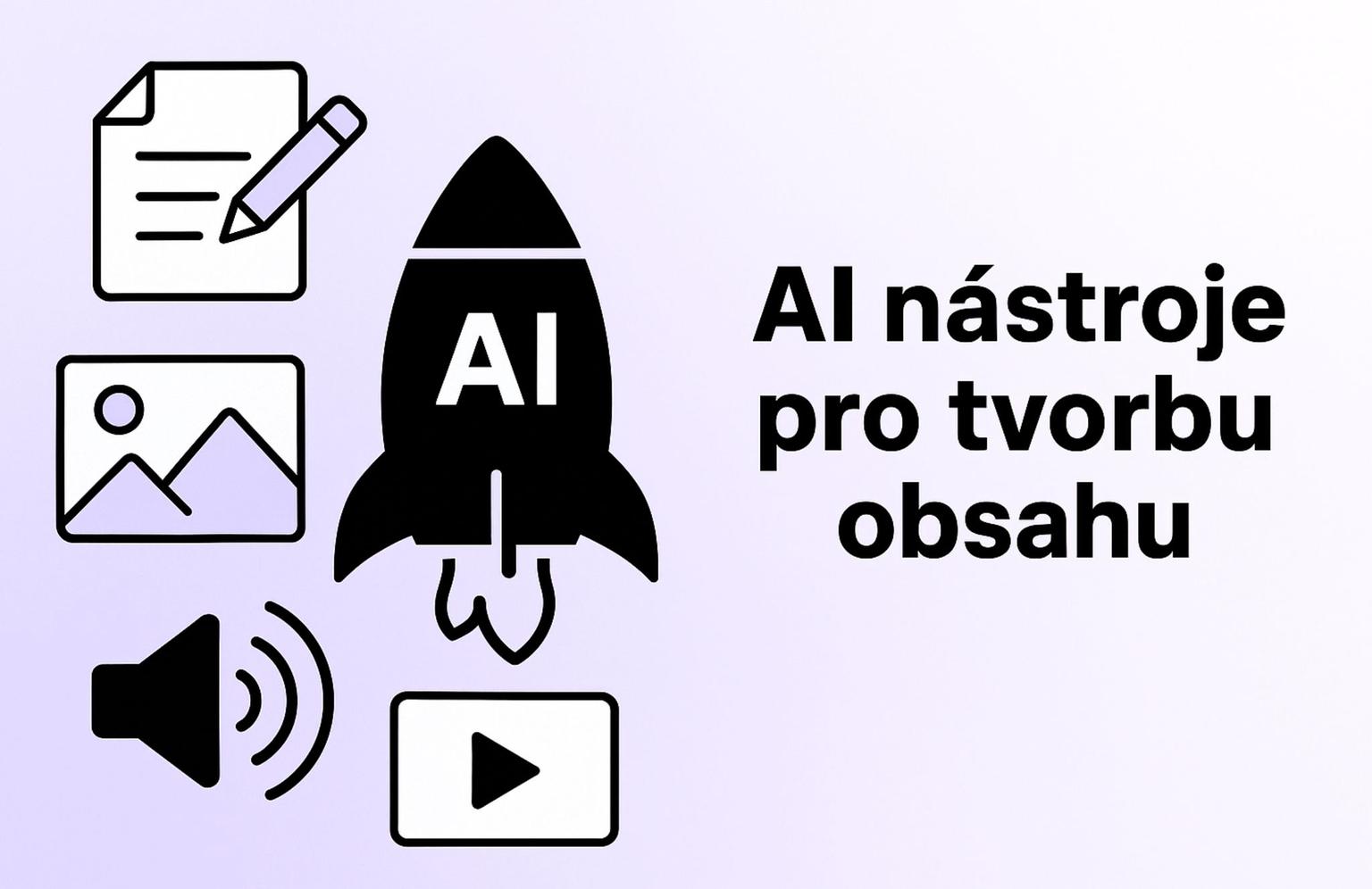 Thumbnail for: AI nástroje pro tvorbu obsahu: Kompletní přehled