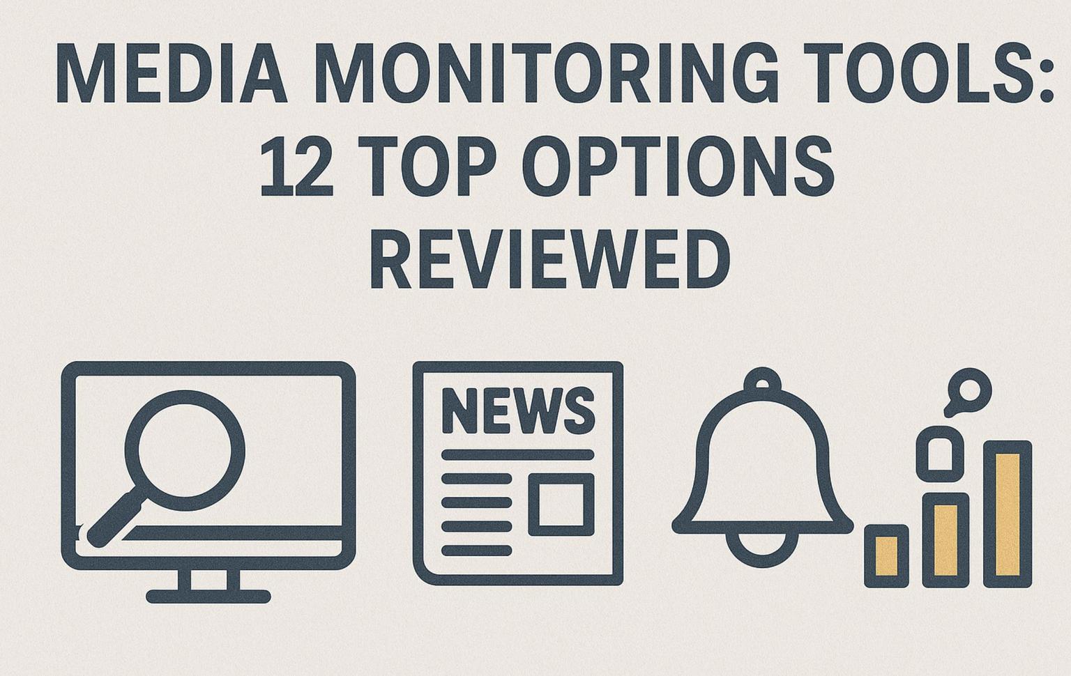Thumbnail for: Media Monitoring Tools: 12 Top Options Reviewed