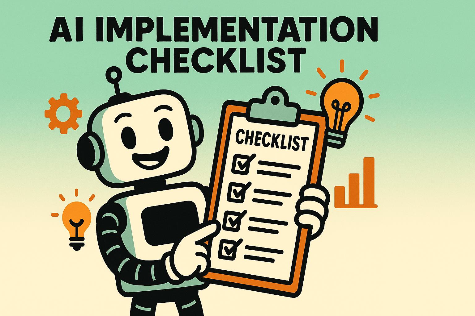 AI Implementation Checklist: 8 Steps to Success
