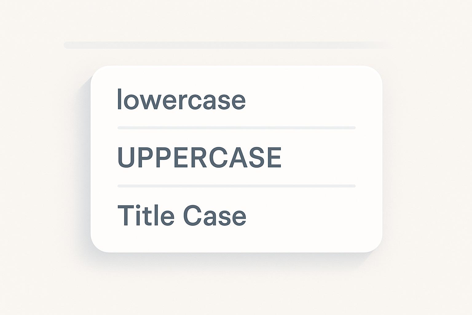 How to Convert Text Case in Bulk