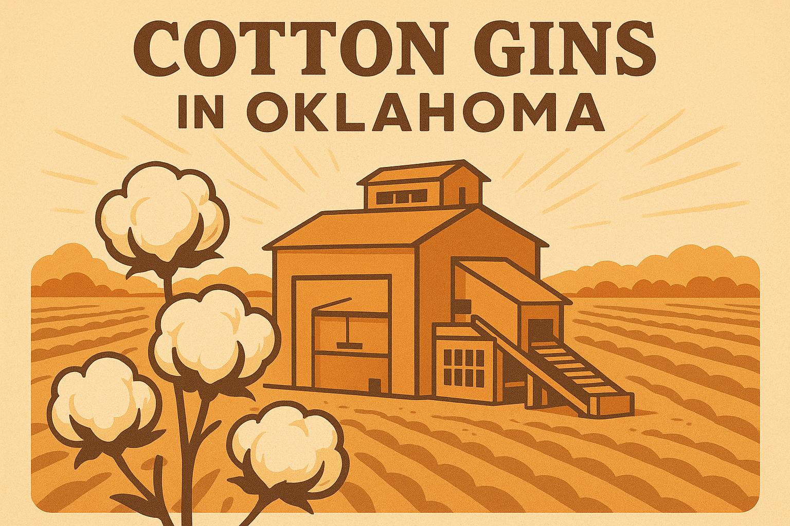 Thumbnail for: Cotton Gins In Oklahoma: Full List
