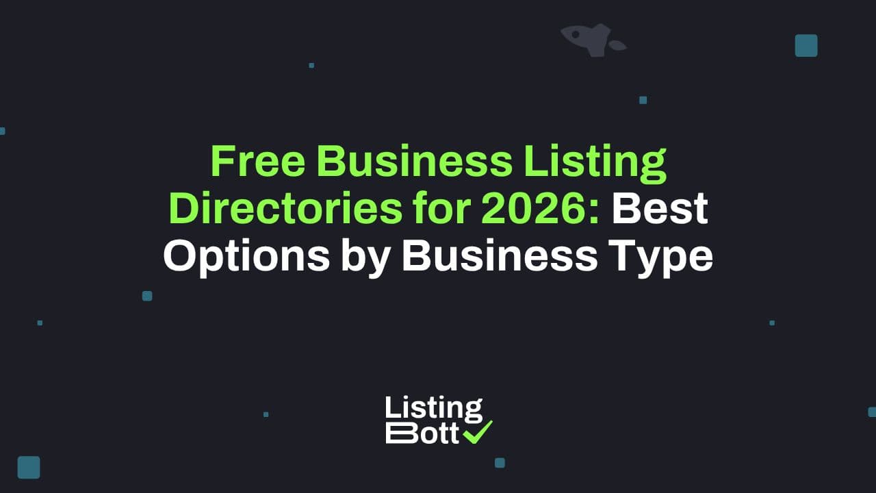 Thumbnail for: Free Business Listing Directories for 2026: Best Options by Business Type