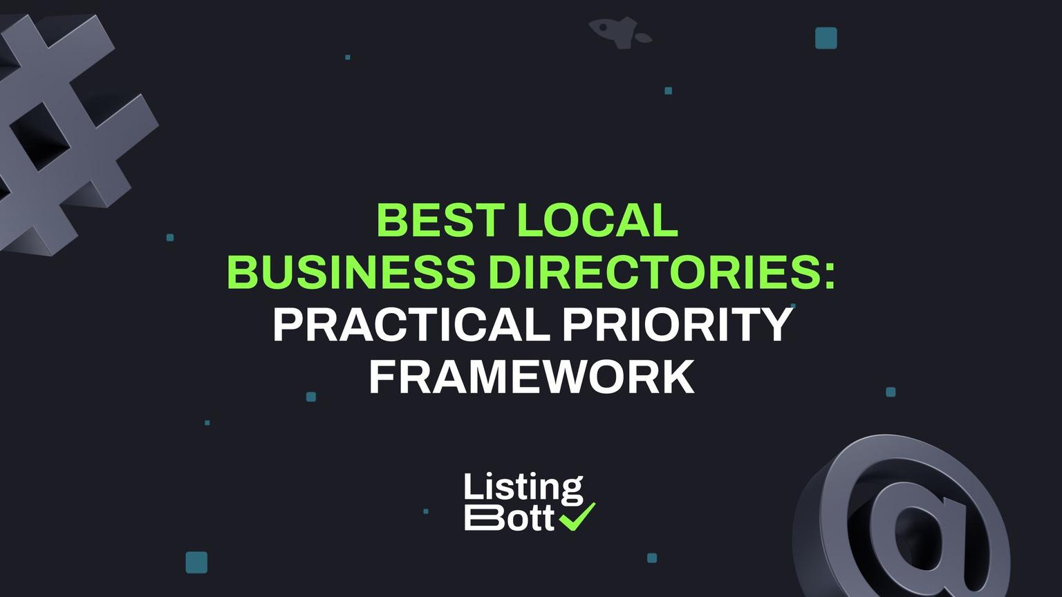 Thumbnail for: Best Local Business Directories: Practical Priority Framework