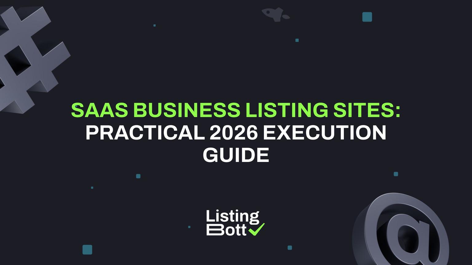 Thumbnail for: SaaS Business Listing Sites: Practical 2026 Execution Guide