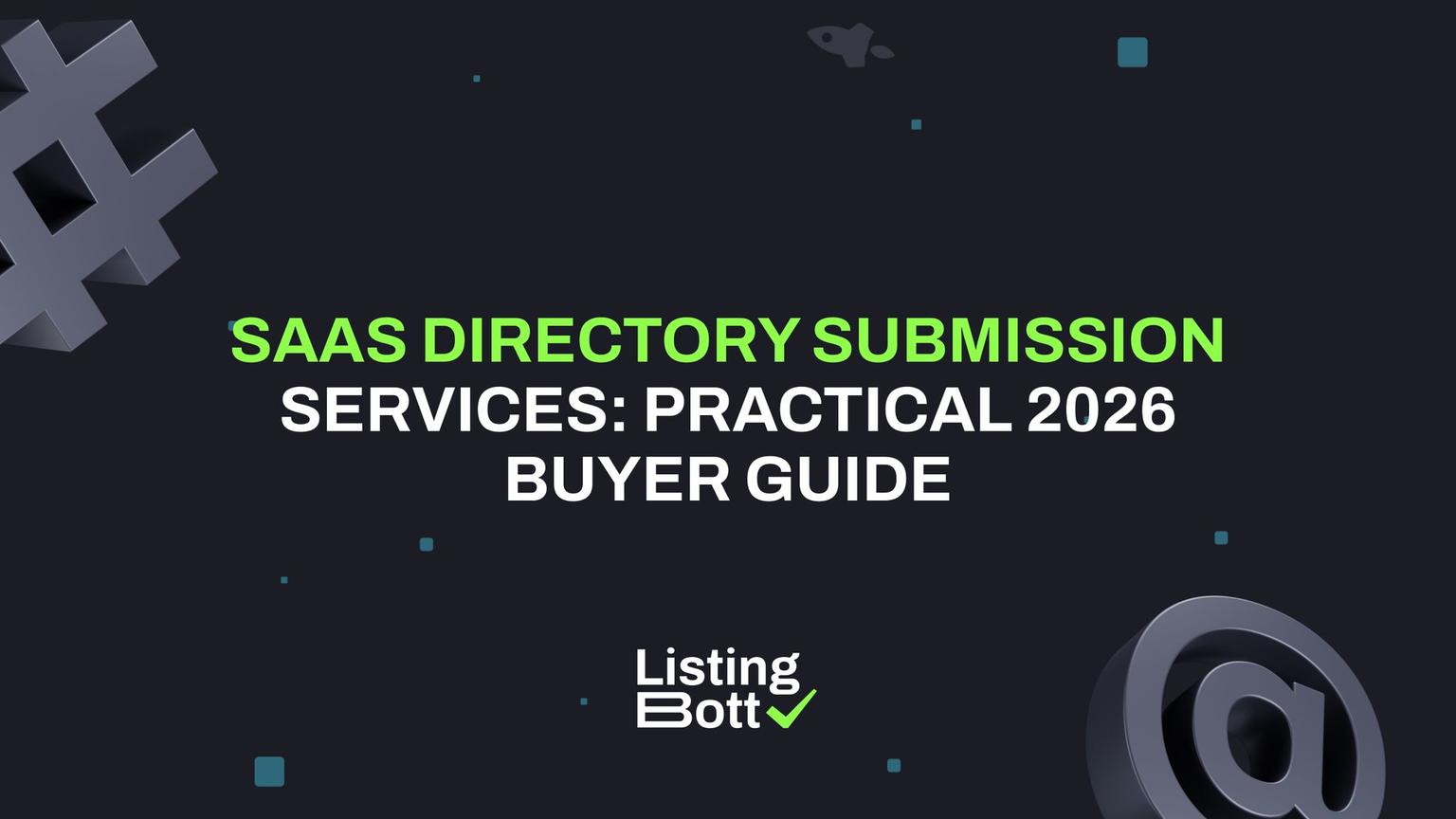 Thumbnail for: SaaS Directory Submission Services: Practical 2026 Buyer Guide