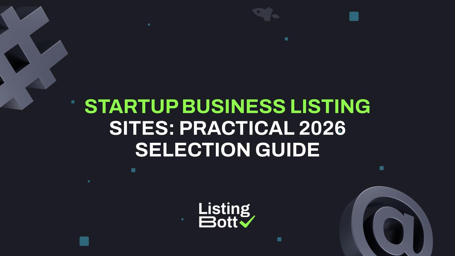 Thumbnail for: Startup Business Listing Sites: Practical 2026 Selection Guide