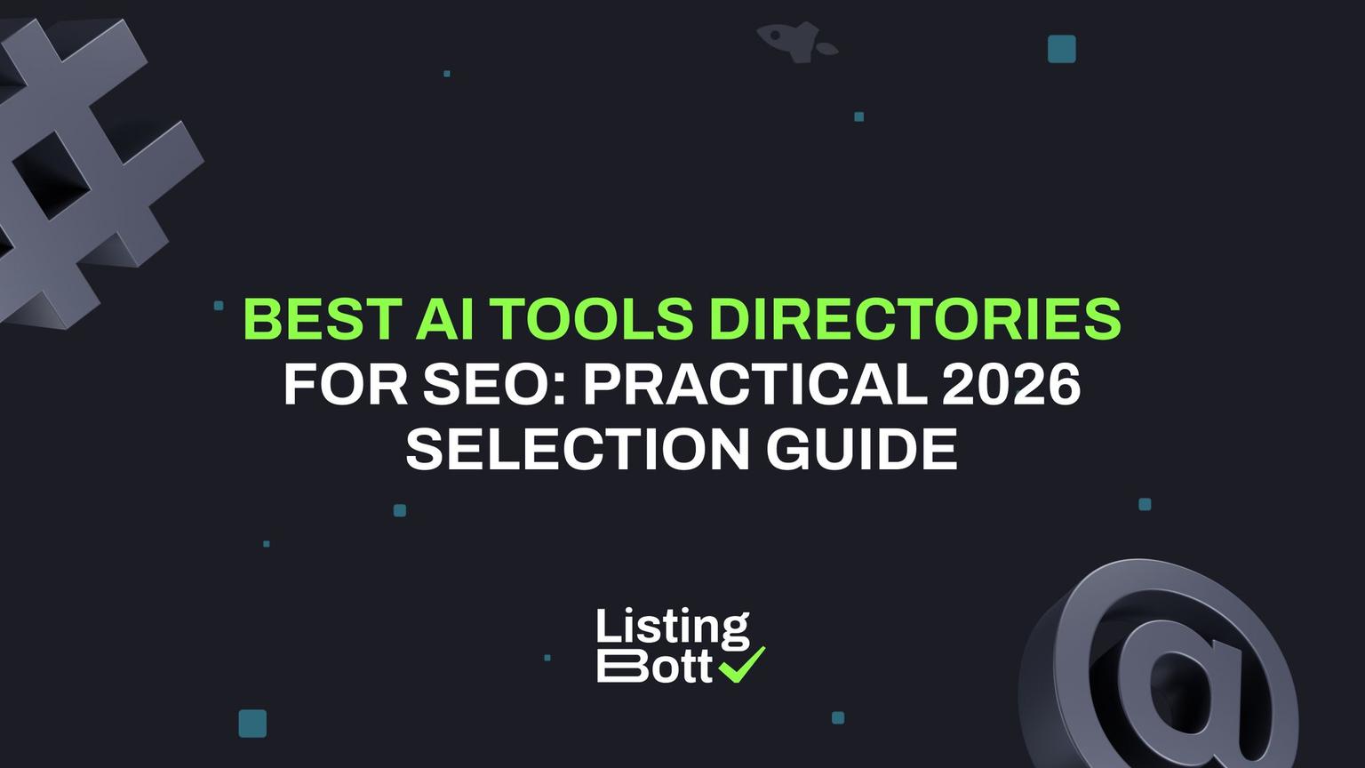 Thumbnail for: Best AI Tools Directories for SEO: Practical 2026 Selection Guide
