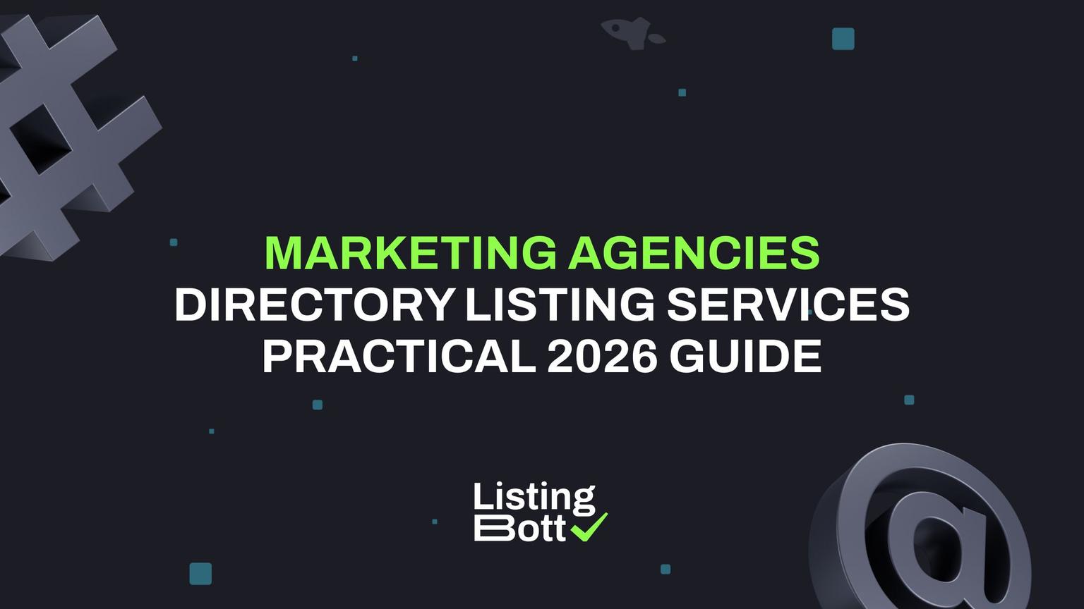 Thumbnail for: Marketing Agencies Directory Listing Services Practical 2026 Guide
