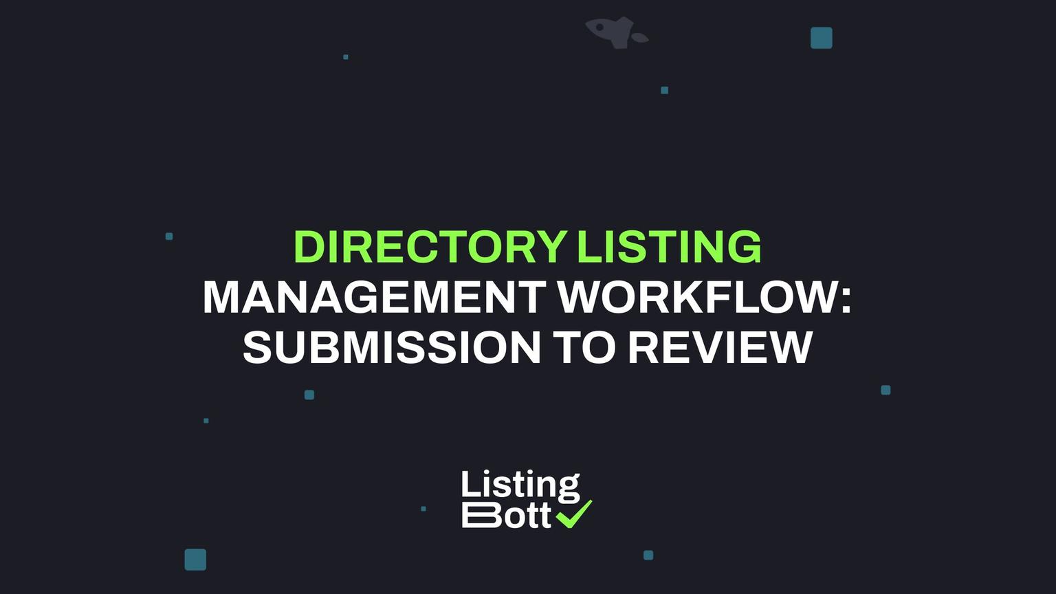 Thumbnail for: Directory Listing Management Workflow: Submission to Review