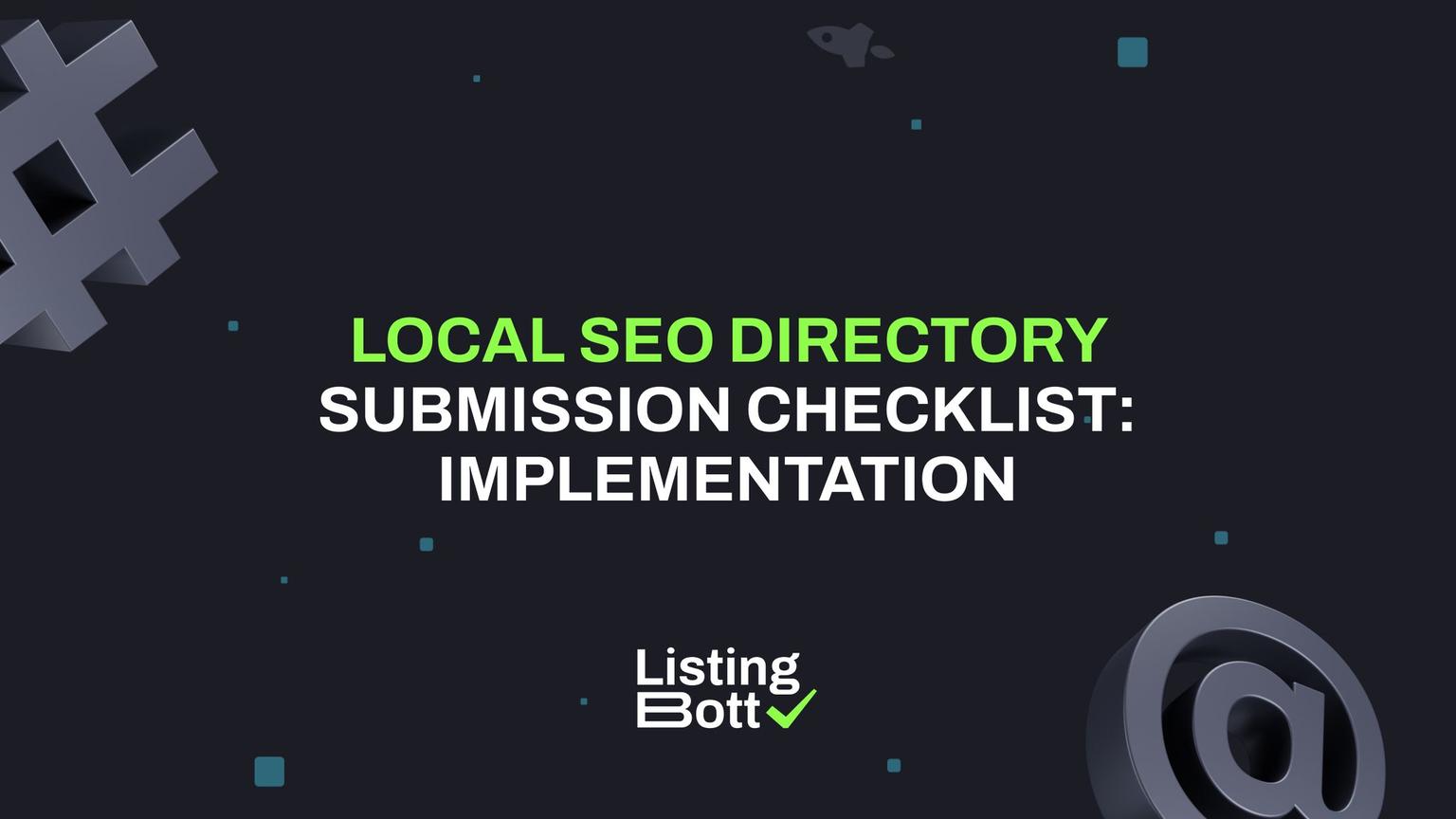 Thumbnail for: Local SEO Directory Submission Checklist: Implementation