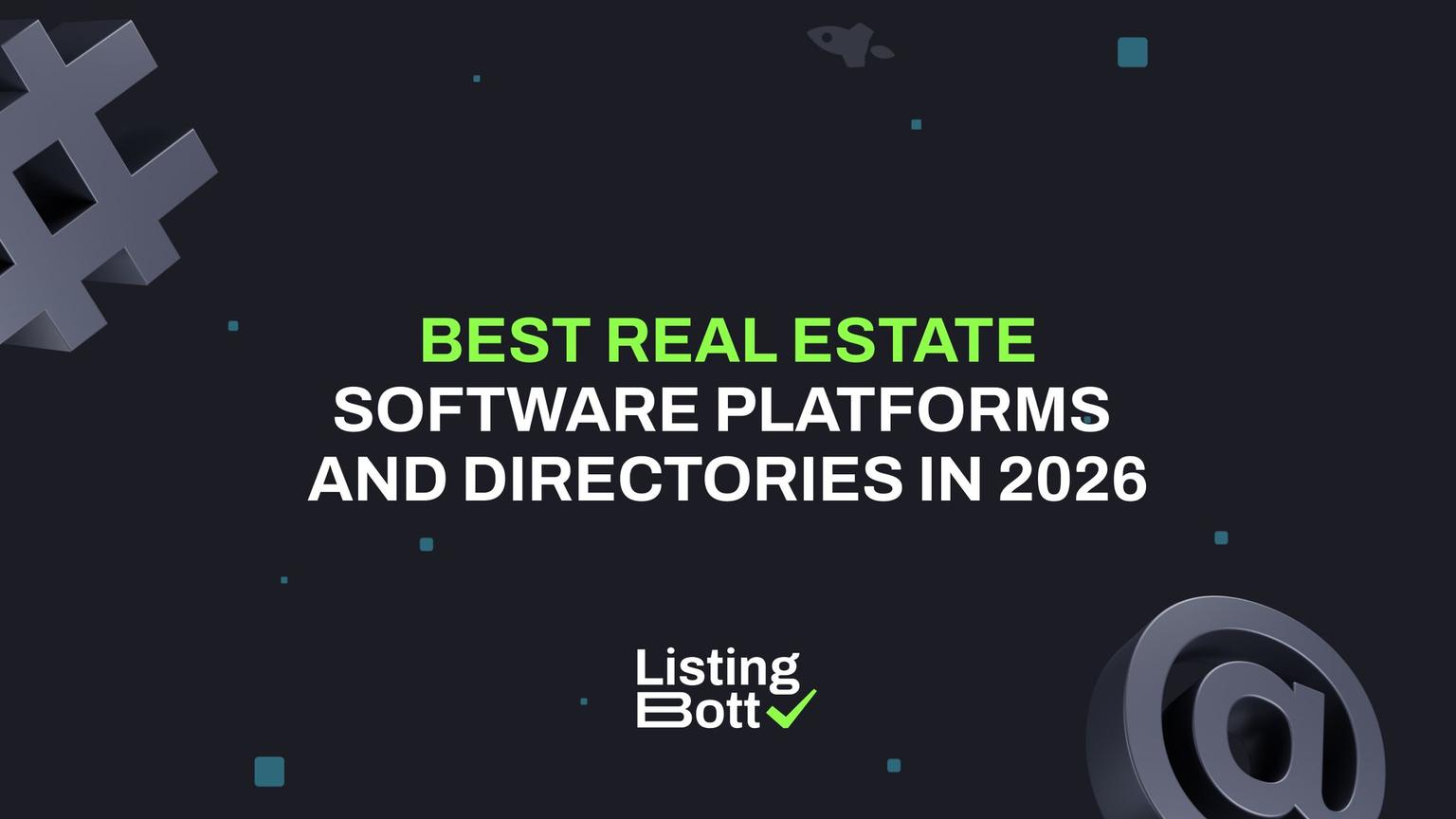 Thumbnail for: Best Real Estate Software Platforms and Directories in 2026