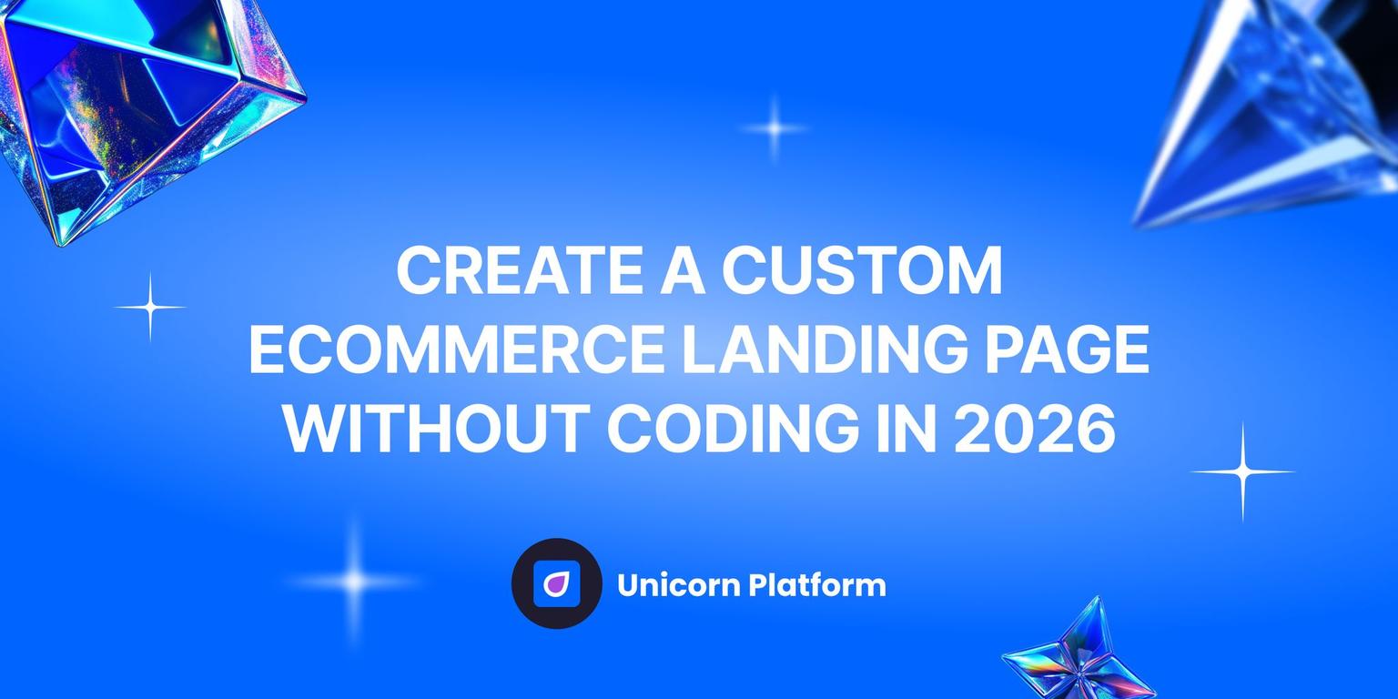 Thumbnail for: Create a Custom E-Commerce Landing Page Design Without Coding: A Conversion-First 2026 Guide