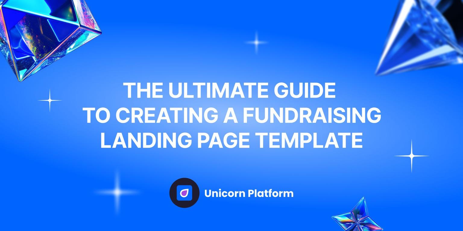 Thumbnail for: The Ultimate Guide to Creating a Fundraising Landing Page Template That Converts
