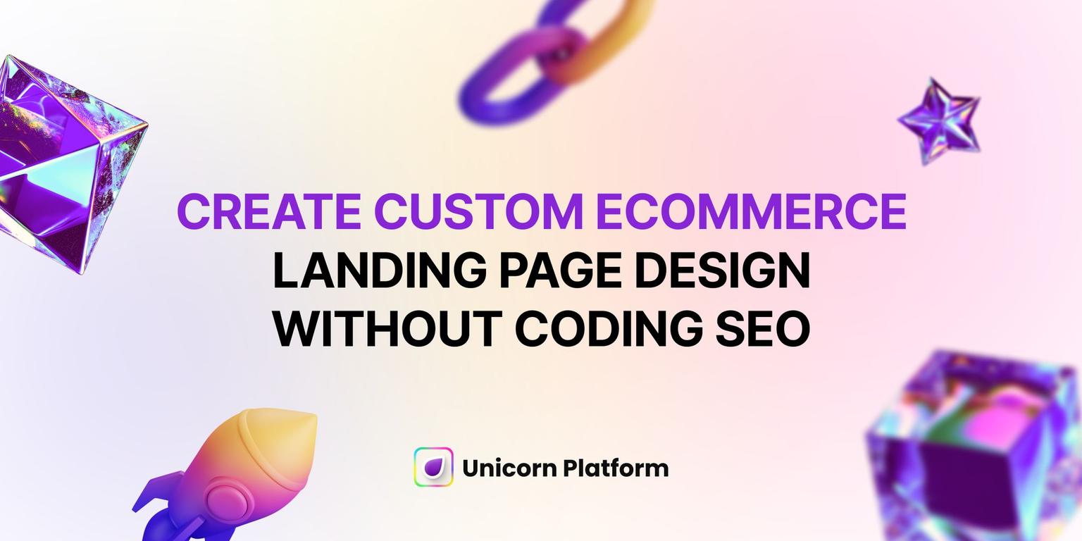 Thumbnail for: Create Custom Ecommerce Landing Page Design Without Coding: A 2026 Conversion Playbook