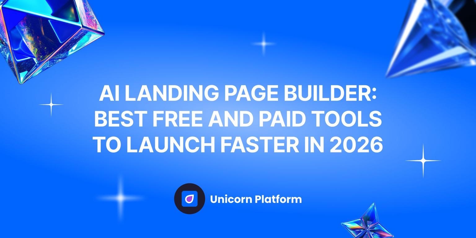 Thumbnail for: AI Landing Page Builder: Best Free and Paid Tools to Launch Faster in 2026