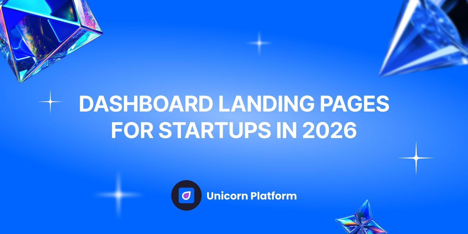 Thumbnail for: Dashboard Landing Pages for Startups: How to Simplify Complex Products and Improve Conversion