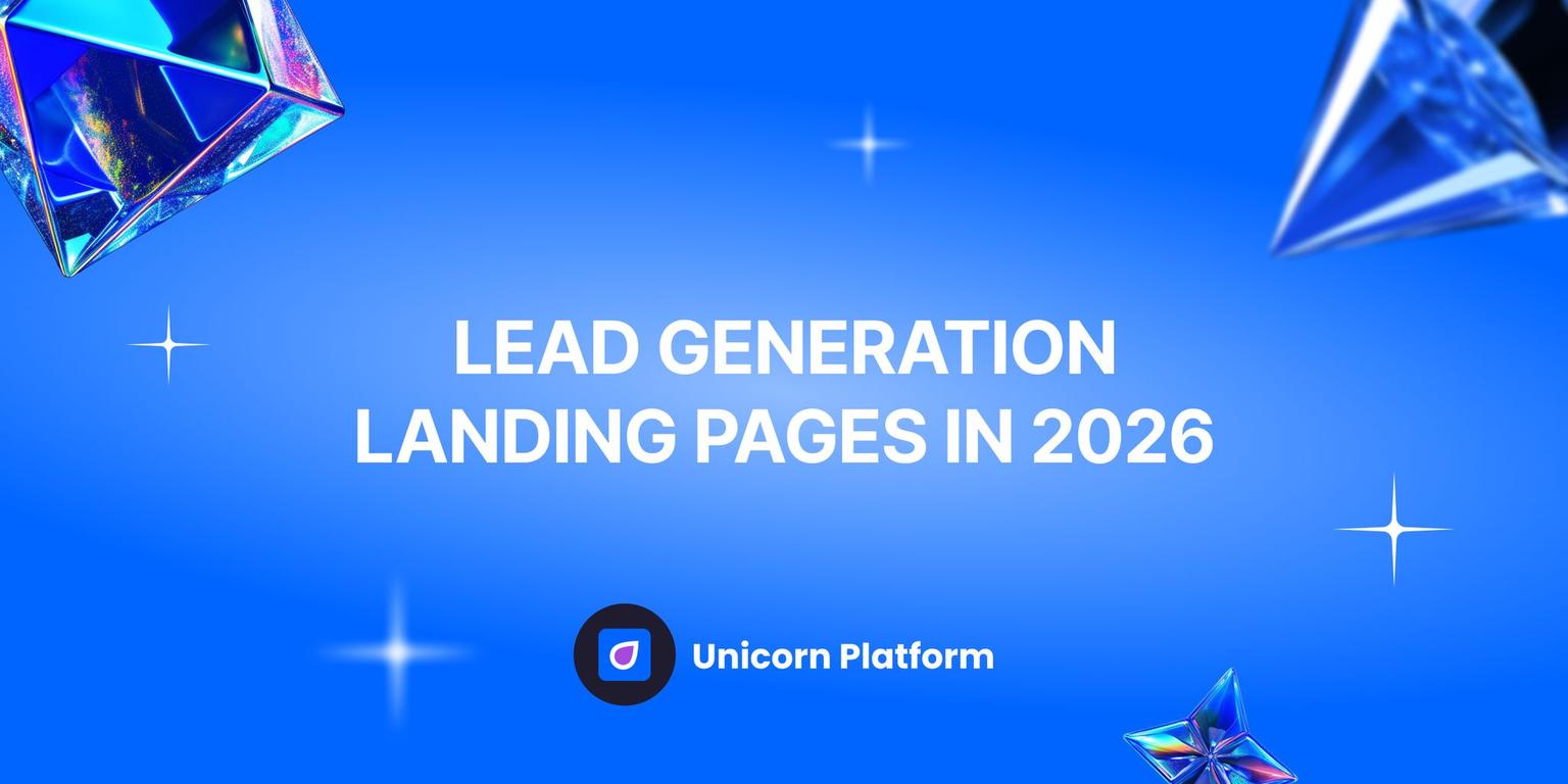 Thumbnail for: Lead-Generation Landing Pages in 2026: A Practical System for Higher-Quality Pipeline