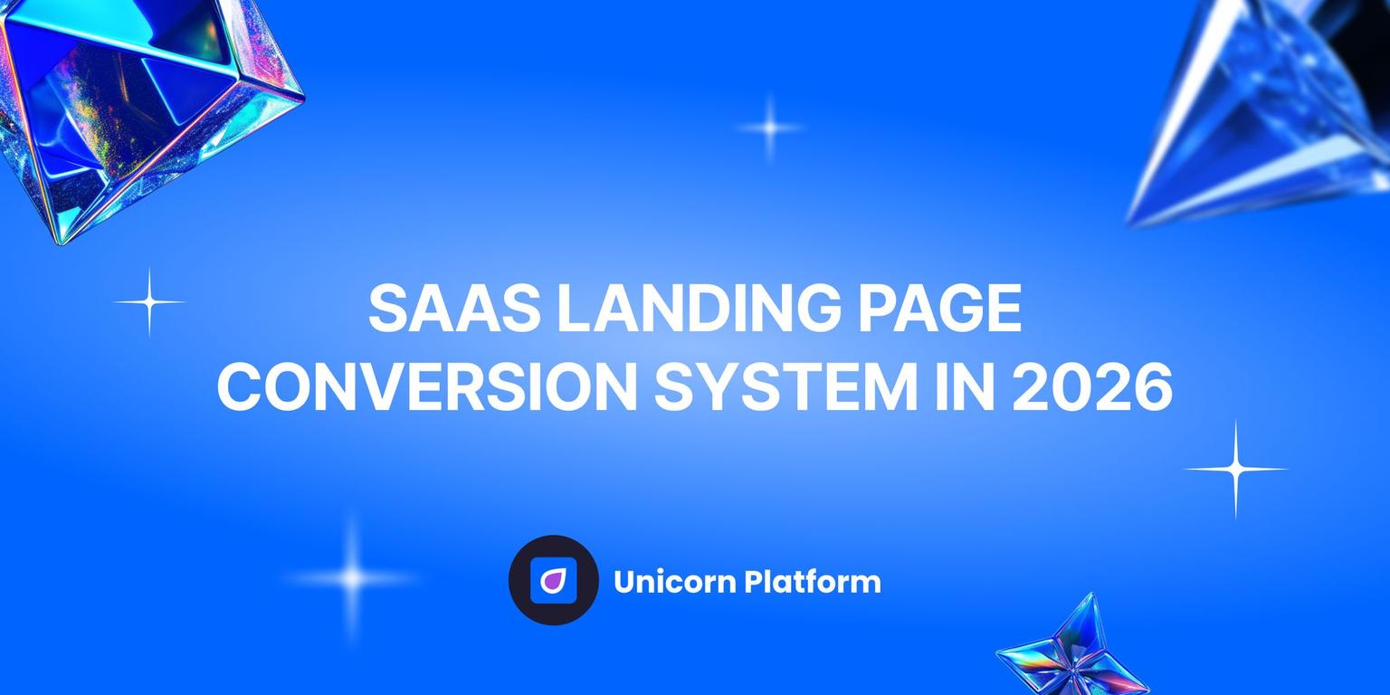 Thumbnail for: SaaS Landing Page Conversion System in 2026: How Product Teams Turn Traffic Into Qualified Pipeline
