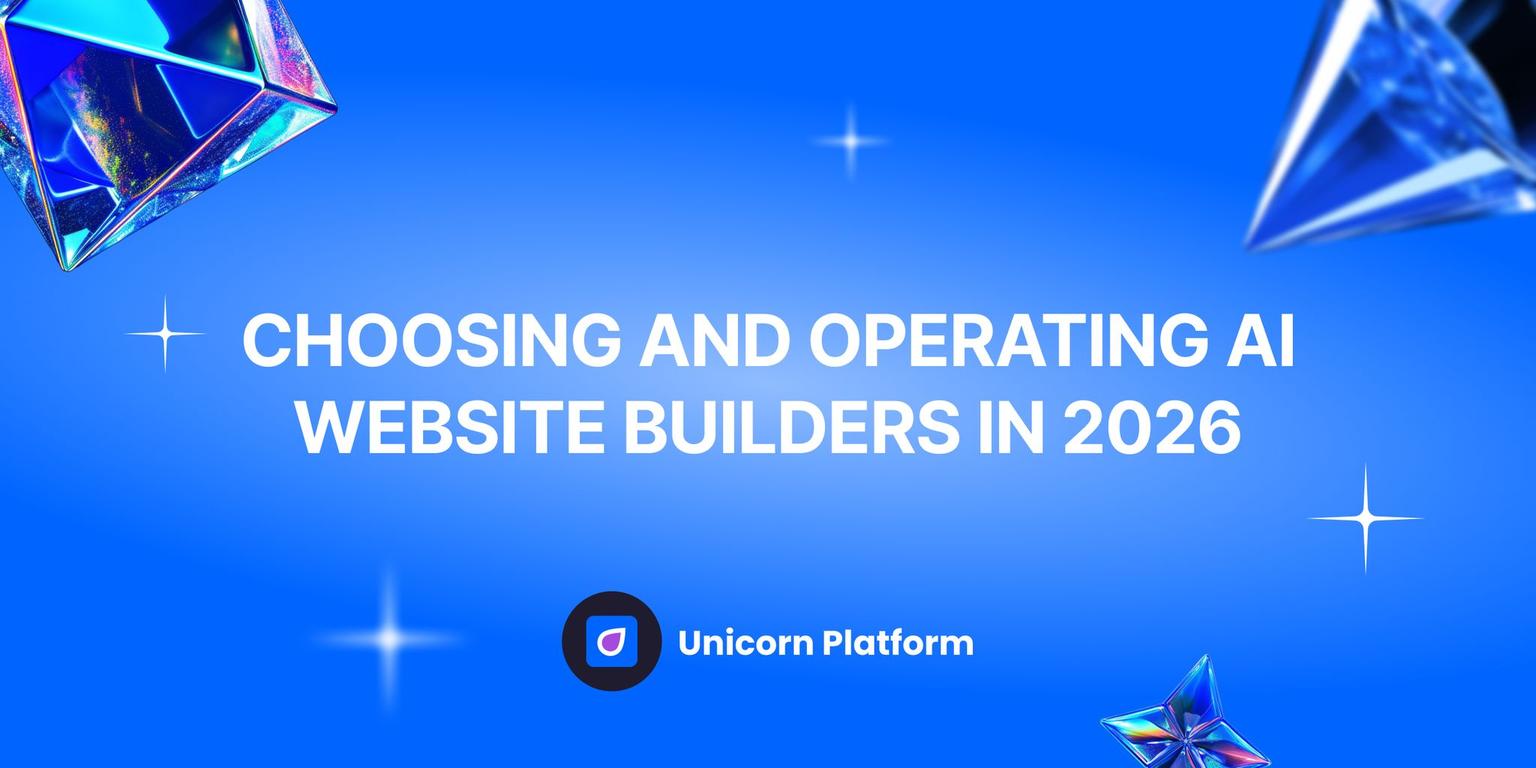 Thumbnail for: AI Website Builders in 2026: How to Choose the Right Stack and Ship Better Pages
