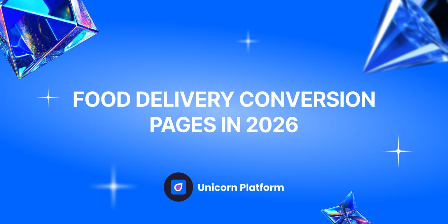 Thumbnail for: Food Delivery Conversion Pages in 2026: A Practical System for Faster Orders and Better Repeat Rate