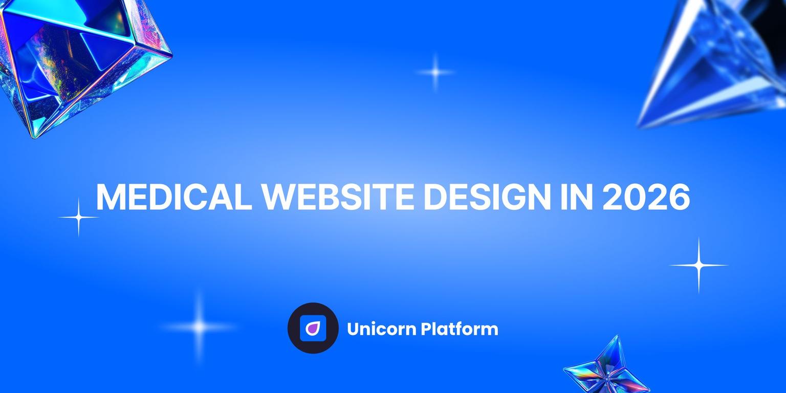 Thumbnail for: Medical Website Design in 2026: A Practical System for Patient Trust, Conversion Quality, and Compliance Readiness