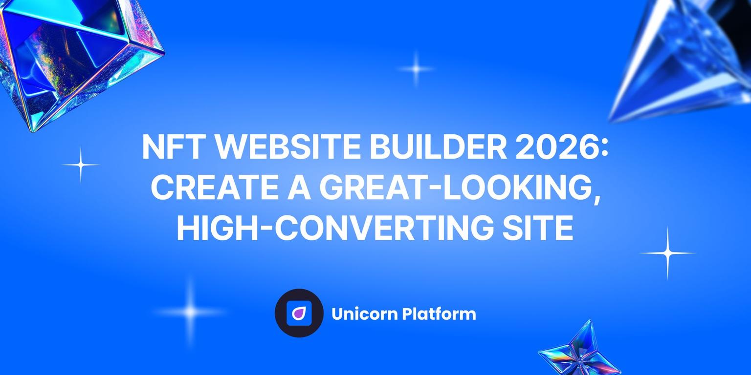 Thumbnail for: NFT Website Builder in 2026: How to Create an NFT Website That Looks Great and Converts