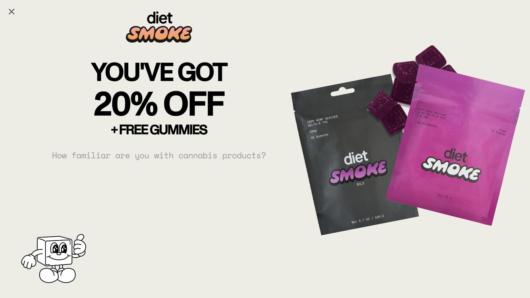 Diet Smoke promotional image featuring product packaging with text 'YOU'VE GOT 20% OFF + FREE GUMMIES'