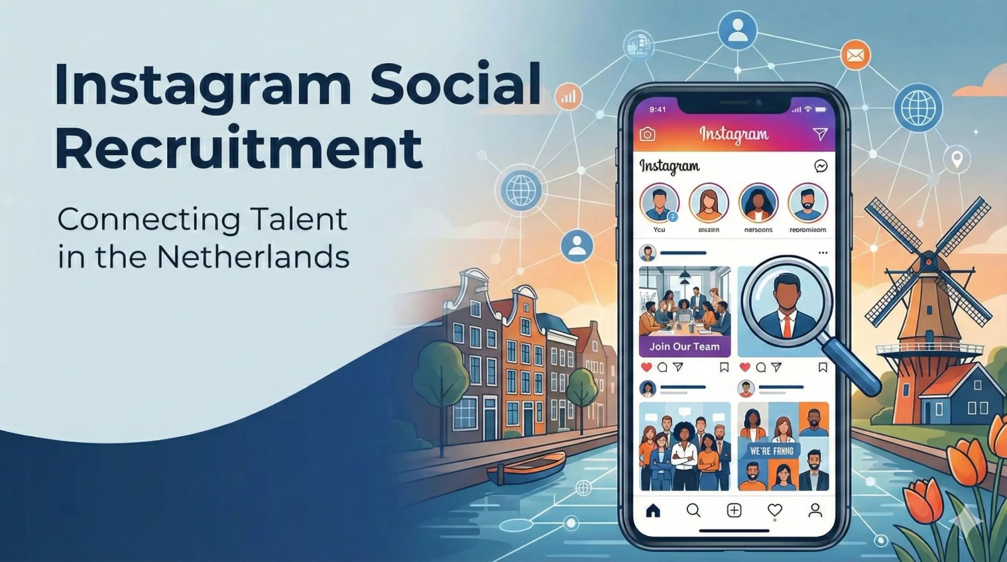 Smartphone displaying an Instagram Recruitment feed with a magnifying glass over a hiring post in the Netherlands.