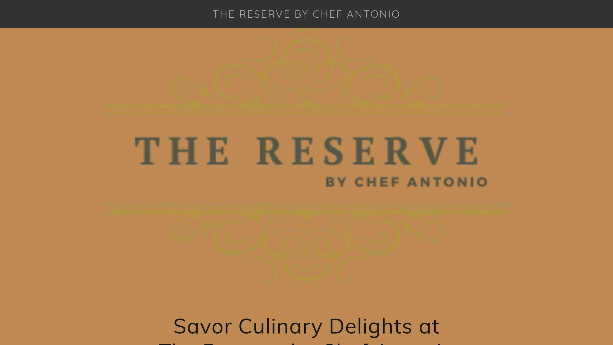 The Reserve by Chef Antonio