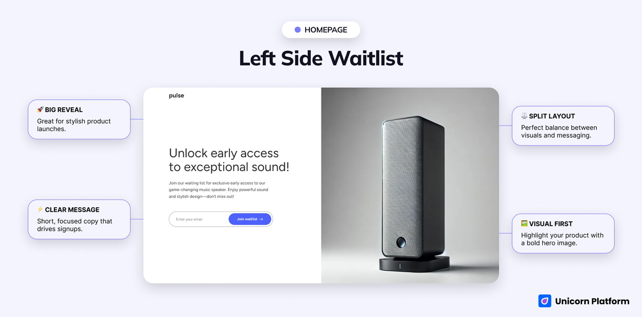 Split-layout waitlist page with product message on one side and a visual or signup focus on the other 